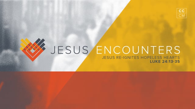 jesus-encounters-jesus-re-ignites-hopeless-hearts.jpg